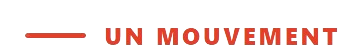 un mouvement